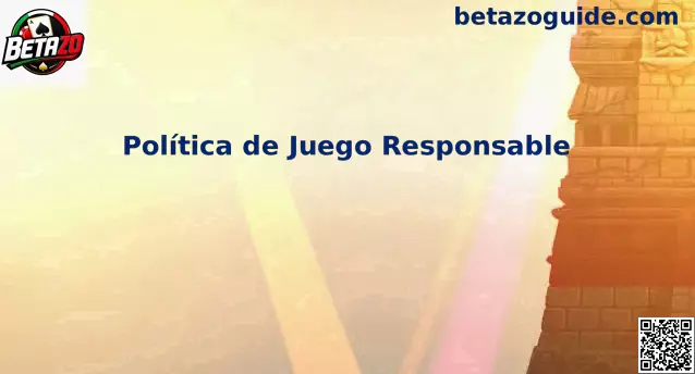 Guía de Juego Responsable en México - Betazo
