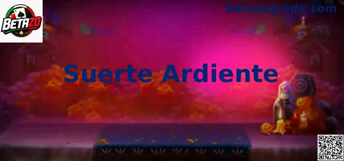 Suerte Ardiente Full