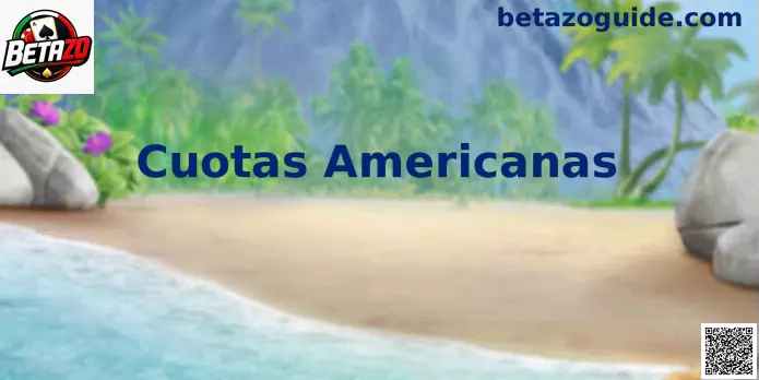 Cuotas Americanas Betazo
