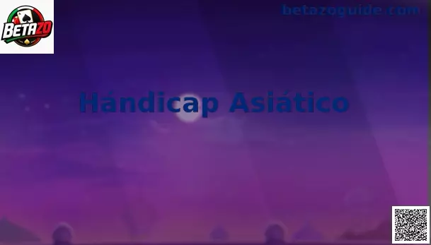 Hándicap Asiático Betazo Mundial