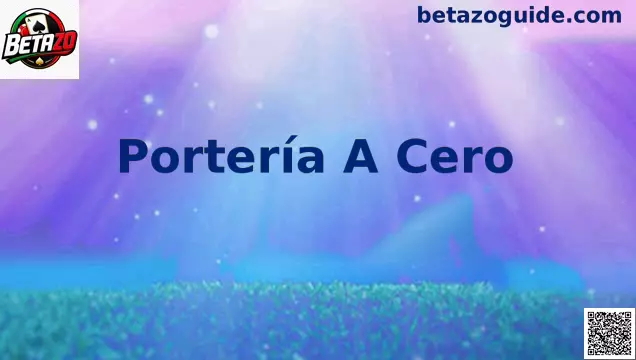 Portería A Cero Betazo Mundial México